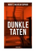 Dunkle Taten (Kriminalroman)