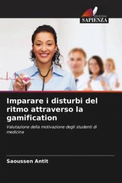 Imparare i disturbi del ritmo attraverso la gamification - Antit, Saoussen