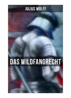 Das Wildfangrecht - Wolff, Julius