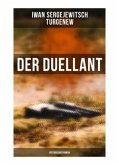 Der Duellant: Historischer Roman