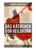 Das Käthchen von Heilbronn (Historisches Ritterschauspiel)