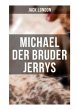 Michael der Bruder Jerrys - Bild 1