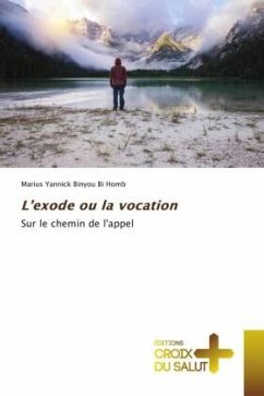 L'exode ou la vocation - Binyou Bi Homb, Marius Yannick