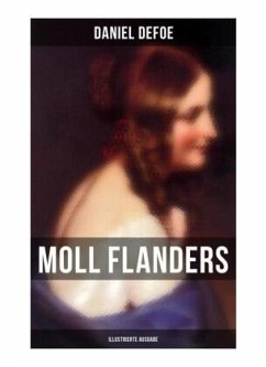 Moll Flanders (Illustrierte Ausgabe) - Defoe, Daniel