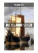 Pierre Loti: Die Islandfischer - Bild 1