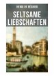 Seltsame Liebschaften - Bild 1