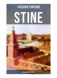 Stine: Berliner Frauenroman - Fontane, Theodor