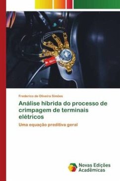 Análise híbrida do processo de crimpagem de terminais elétricos - de Oliveira Simões, Frederico