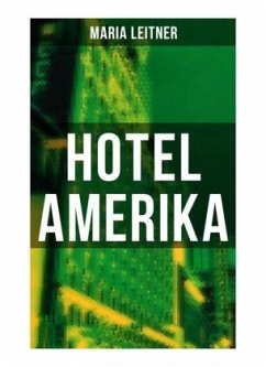 Hotel Amerika - Leitner, Maria