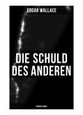 Die Schuld des Anderen: Kriminalroman