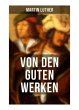 Von den guten Werken - Bild 1
