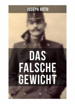 Das falsche Gewicht - Roth, Joseph