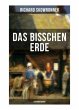 Das bißchen Erde (Ein Heimatroman) - Bild 1