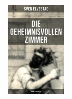 Die geheimnisvollen Zimmer (Krimi-Klassiker) - Elvestad, Sven