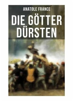 Die Götter dürsten - France, Anatole