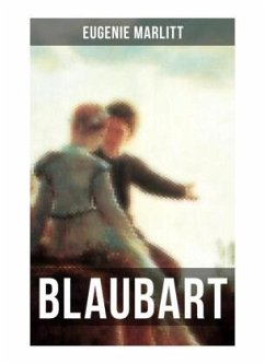 BLAUBART - Marlitt, Eugenie