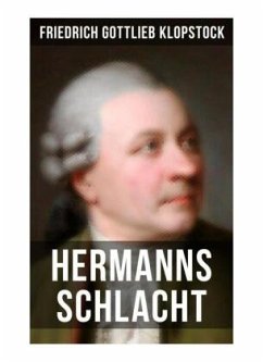 Hermanns Schlacht - Klopstock, Friedrich Gottlieb