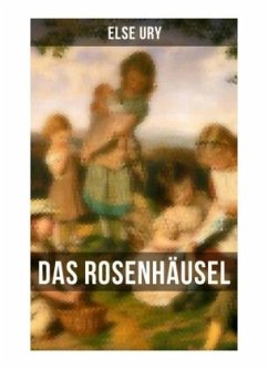 Das Rosenhäusel - Ury, Else