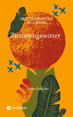 Zitronengewitter - Heyer-Bellmann, Frederike