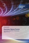 Kemotsu Space Forms