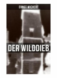 Der Wilddieb - Wichert, Ernst