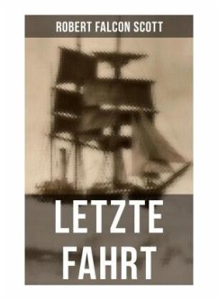 Letzte Fahrt - Scott, Robert Falcon