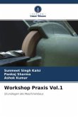 Workshop Praxis Vol.1