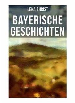 Bayerische Geschichten - Christ, Lena