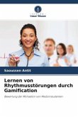 Lernen von Rhythmusstörungen durch Gamification