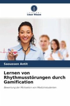 Lernen von Rhythmusstörungen durch Gamification - Antit, Saoussen