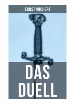 DAS DUELL - Wichert, Ernst