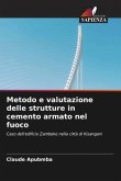 Metodo e valutazione delle strutture in cemento armato nel fuoco