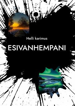 Esivanhempani - Karimus, Helli