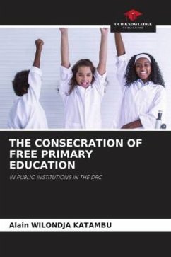 THE CONSECRATION OF FREE PRIMARY EDUCATION - Wilondja Katambu, Alain