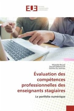 Évaluation des compétences professionnelles des enseignants stagiaires - Bouali, Mostafa;Eddarouich, Souad;Ou-zennou, Fatima