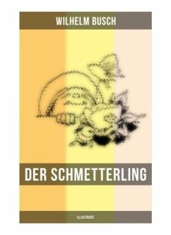 Der Schmetterling (Illustriert) - Busch, Wilhelm