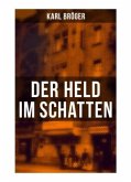 Der Held im Schatten