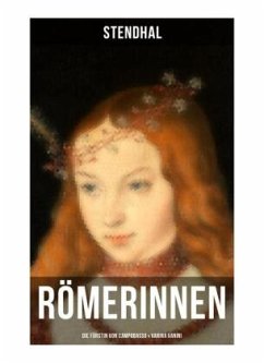 Römerinnen: Die Fürstin von Campobasso & Vanina Vanini - Stendhal