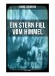 Ein Stern fiel vom Himmel (Sci-Fi-Roman) - Bild 1