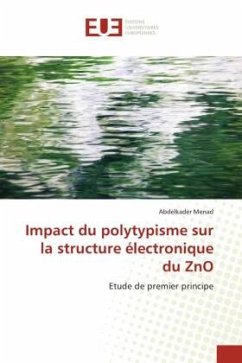 Impact du polytypisme sur la structure électronique du ZnO - Menad, Abdelkader