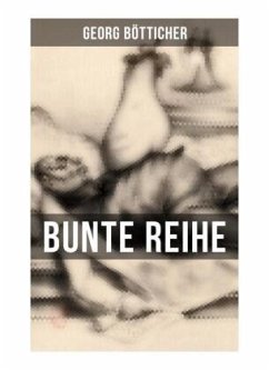 Bunte Reihe - Bötticher, Georg