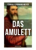 Das Amulett: Historischer Roman