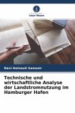 Technische und wirtschaftliche Analyse der Landstromnutzung im Hamburger Hafen