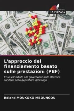 L'approccio del finanziamento basato sulle prestazioni (PBF) - MOUKOKO MBOUNGOU, Roland