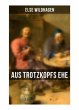 Aus Trotzkopfs Ehe - Bild 1