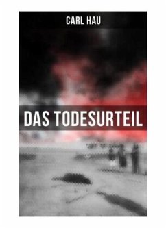 Das Todesurteil - Hau, Carl