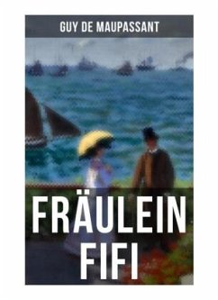 Fräulein Fifi - Maupassant, Guy de