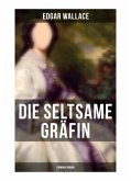 Die seltsame Gräfin: Kriminalroman