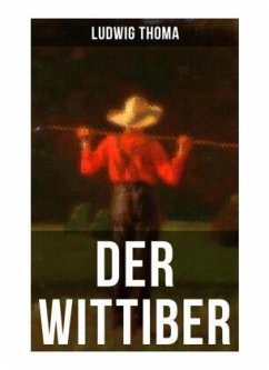 Der Wittiber - Thoma, Ludwig