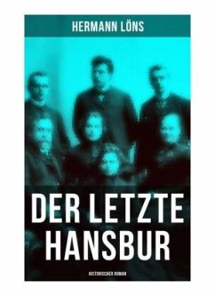 Der letzte Hansbur: Historischer Roman - Löns, Hermann